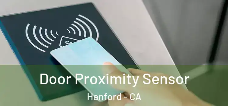 Door Proximity Sensor Hanford - CA