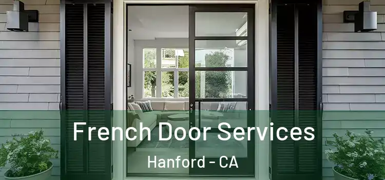  French Door Services Hanford - CA