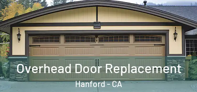  Overhead Door Replacement Hanford - CA