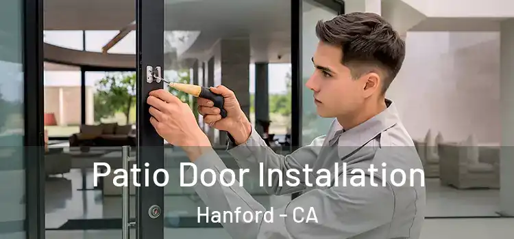 Patio Door Installation Hanford - CA