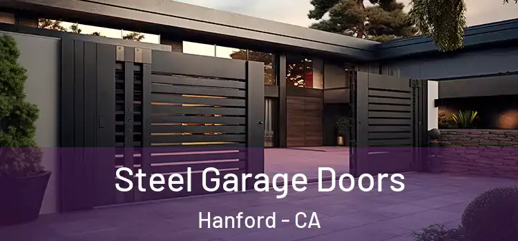 Steel Garage Doors Hanford - CA